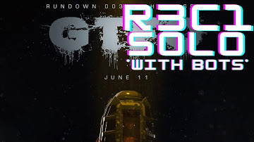 GTFO - R3C1 - Alpha - SOLO *with bots*