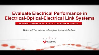 Evaluate Electrical Performance in E-O-E Link Systems Wealth