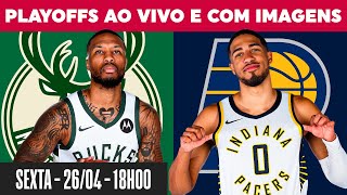 Indiana Pacers x Milwaukee Bucks - Jogo 3 | PLAYOFFS NBA AO VIVO COM IMAGENS!