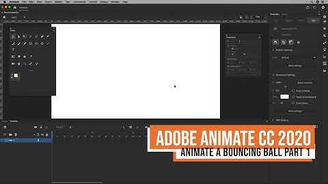 Adobe Animate CC 2020 - Basic Animation, Bouncing Ball Part 1
