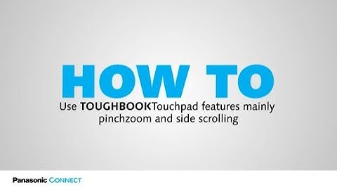 How To Use our TOUGHBOOK Touchpad Features