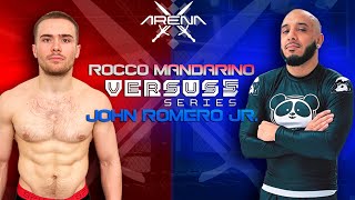 Battle For The Ages | Rocco Mandarino Vs John Romero Jr. | Versus Series 5 | Arena