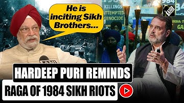 Hardeep Puri recalls 1984 Sikh riots, condemns Rahul Gandhi accusing him of inciting Sikh community