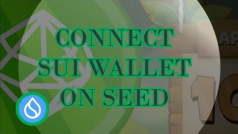 How to Connect Your Sui Wallet to Seed DApp | Step-by-Step Guide for Airdrop Eligibility