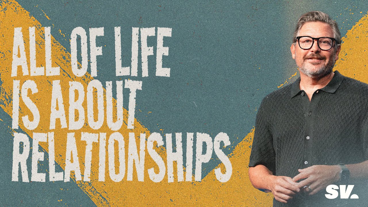 HFBC Message: All of Life is About Relationships