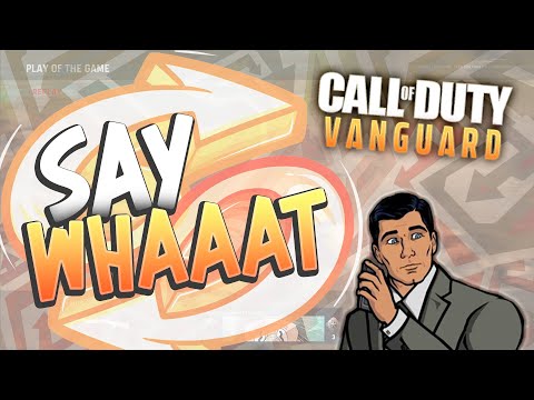 Say Whaaat? Episode 48 (Call of Duty: Vanguard Funny Moments)