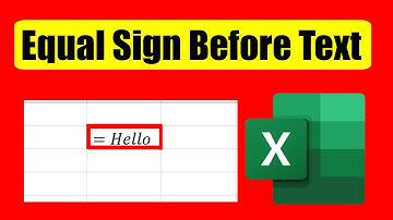 How To Insert Equal Sign Before Any Text in Excel