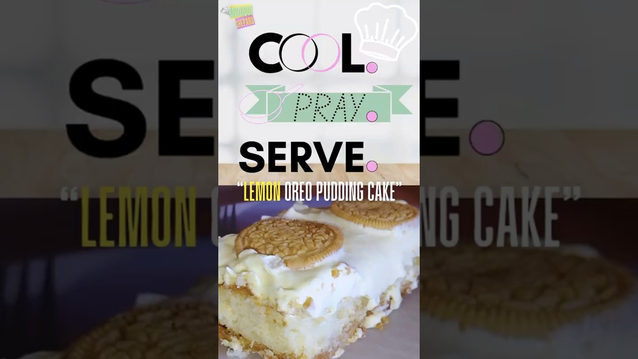 Lemon Oreo Pudding Cake | Cool. Pray. Serve. 