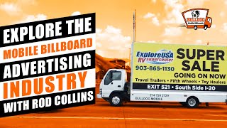 Explore the Mobile Billboard Advertising Industry With Rod Collins