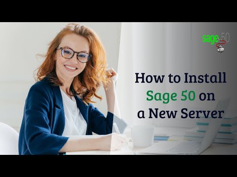 How to Install Sage 50 on a New Server: Tutorial #Sage50 #accounting