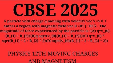 A particle with charge q moving with velocity vec v =v 0  î  enters a region with magnetic field vec