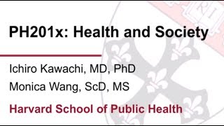 HarvardX: Health and Society: PH201x About Video