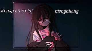 kenapa rasa ini menghilang - luxion (lirik)