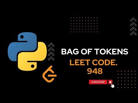 948. Bag of Tokens "Python" Leetcode