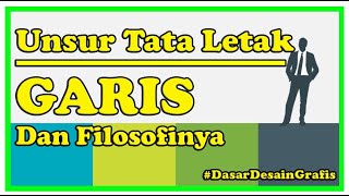 Dasar Desain Grafis || Unsur Tata Letak : Garis dan Filosofinya