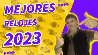 Mejores relojes 2023 TOP.