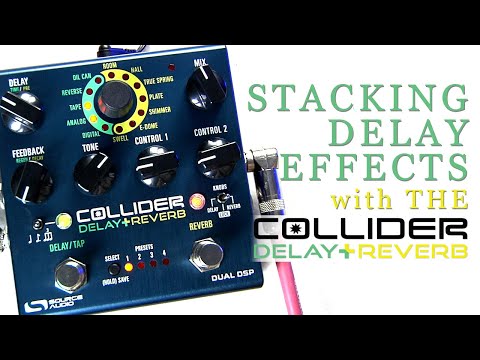 Stacking Delays in the Collider Delay+Reverb