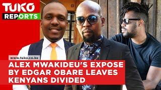 Alex Mwakideu's expose by Edgar Obare leaves Kenyans divided | Tuko TV screenshot 5