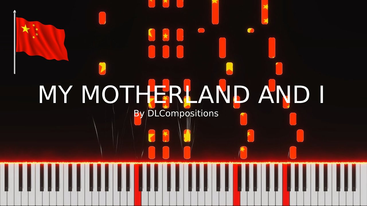 Original Transcription: 我和我的祖国 "My Motherland and I" - YouTube