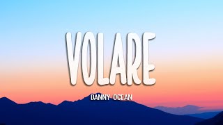 Danny Ocean - Volare (Letra/Lyrics)