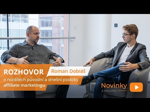 eVisions #rozhovor - Roman Dobiáš - o rozdílech původní a dnešní podoby affiliate marketingu