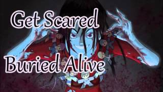 Download Lagu Nightcore Get Scared Buried Alive MP3 Download Lagu Nightcore Get Scared Buried Alive MP3