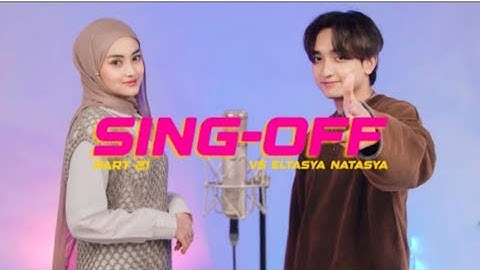 SING-OFF TIKTOK SONGS 21(Garam & Madu, FE!N, blue) vs @EltasyaNatasha