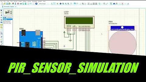 PIR Sensor Simulation - Proteus 8 Professional