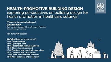 PhD Defence - Health Promotive (Healthcare) Building Design