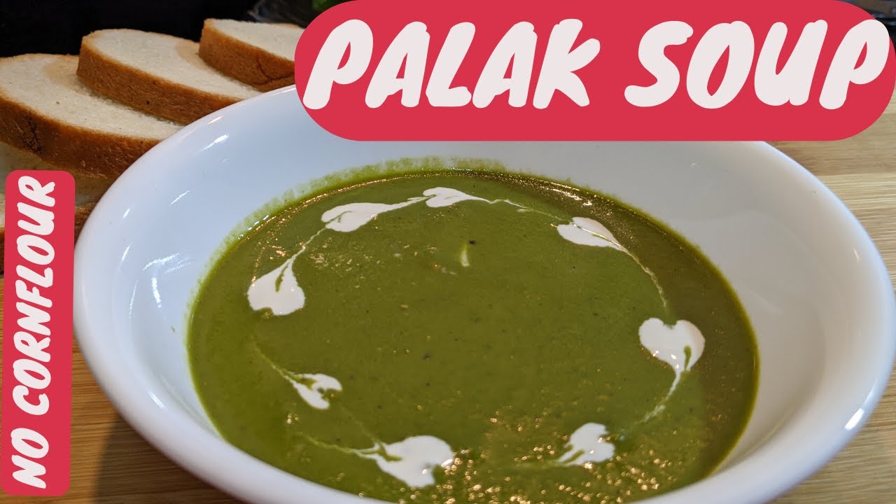 Cream of Spinach Soup Recipe | क्रीम ऑफ़ स्पिनच सूप | Palak Soup Recipe without Cornflour | पालक सूप | Special Menu