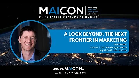 MAICON Keynote with Paul Roetzer: Become a Marketi...