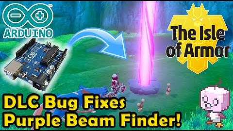 Pokemon Sword & Shield - [Arduino Auto Controller] Isle of Armor Bug Fixes, Purple Beam Finder!