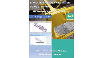 Video 4 of 13 - GT STRUDL 2021 AISC Student Steel Bridge Competition – Bridge Geometry