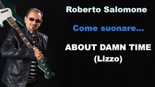 Tutorial "ABOUT DAMN TIME" (lizzo) - bassline by Roberto Salomone