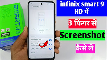 How to take screenshot in infinix smart 9 HD | How to take screenshot with 3 fingers in infinix s...