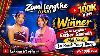 Mai Nawt // Phuak - Tuang Tuang // Lasa - Esther Sanhoih// Zomi Lengthe 2026 USA winner 