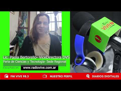 Entrevista a Paola Bertorello Conclusiones de la Feria de Ciencias y Tecnología Sede Regional DVS