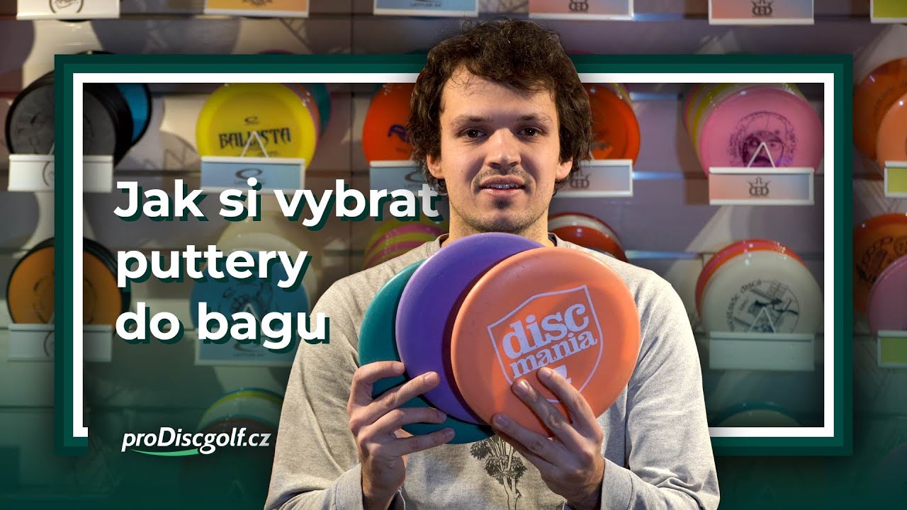 Zaostřeno na puttery || Jak sestavit discgolfový bag || proDiscgolf.cz ...