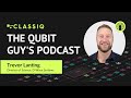 The Classiq Podcast with Trevor Lanting, Director of Science at D-Wave Systems