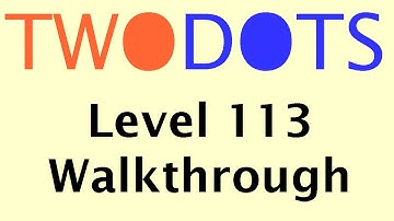 Two Dots Level 113 | TwoDots Level 113