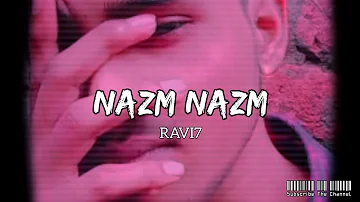 Tu Nazm Nazm Sa Mere Lofi | Slowed + Reverb | RAVI7