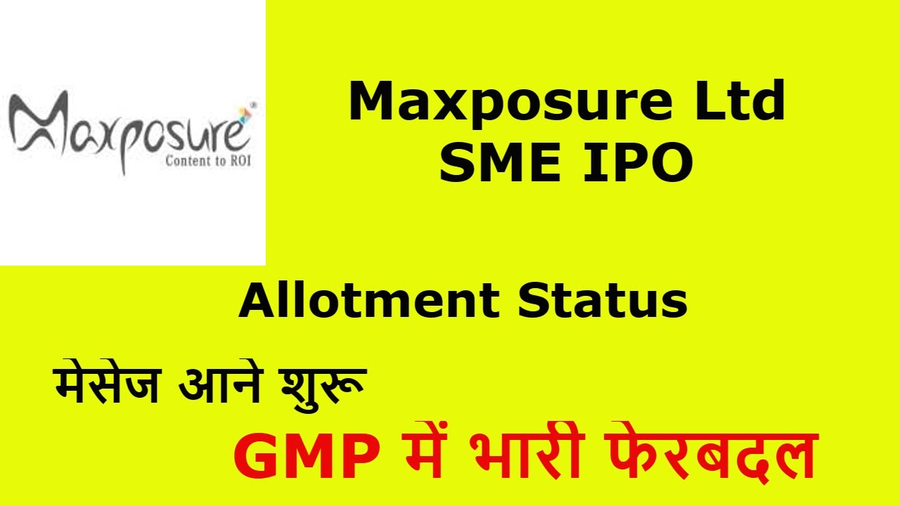 Maxposure Ltd SME IPO Allotment Status