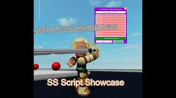 (Reuploaded) Life in paradise UTG | Roblox SS Script showcase