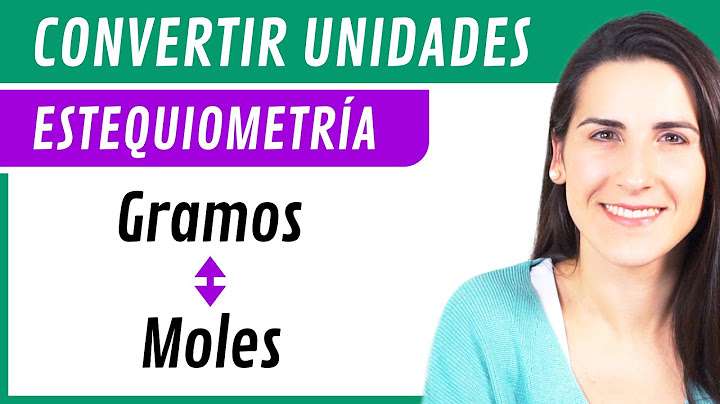 Convertir GRAMOS A MOLES y MOLES A GRAMOS 🔁 Estequiometría