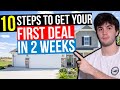 10 steps to get your first wholesaling deal in 2 weeks step by step