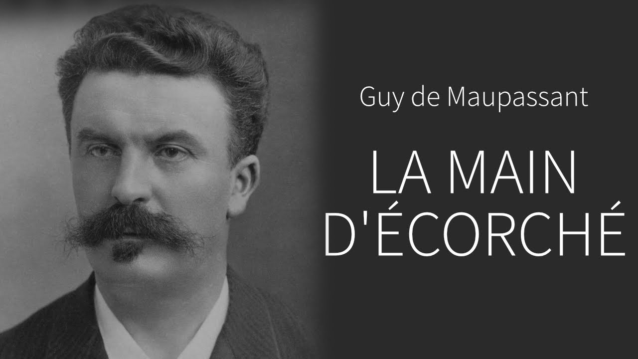 Maupassant. La main d'écorché - YouTube