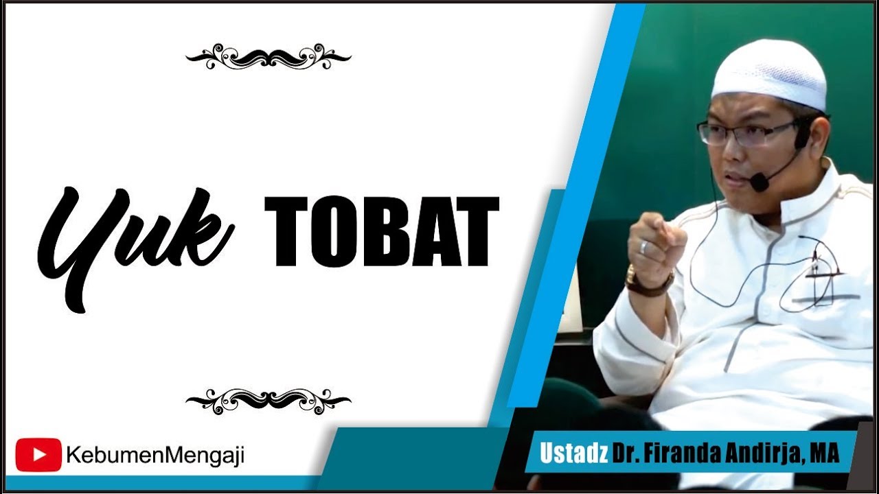Banyak DOSA ?, TOBAT, Jangan Putus ASA !!! -  Ustadz Dr  Firanda Andirja, MA