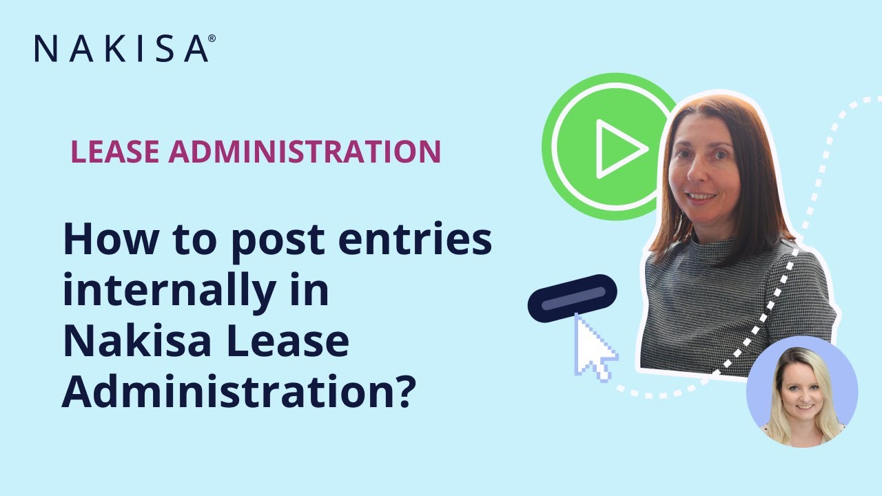 How to post entries internally as a part of month-end closing process in Nakisa Lease Administration