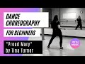 Easy dance choreography  proud mary by tina turner  dance for beginners