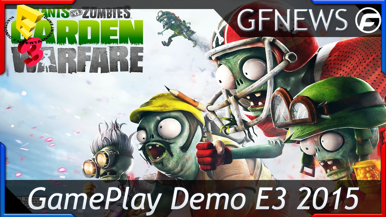 Plants vs Zombies Garden Warfare 2 Gameplay E3 2015 - YouTube